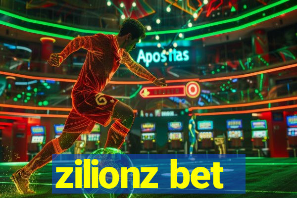 zilionz bet